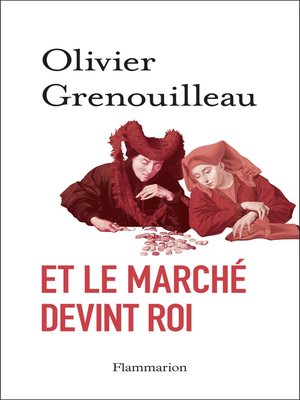 cover image of Et le marché devint roi
